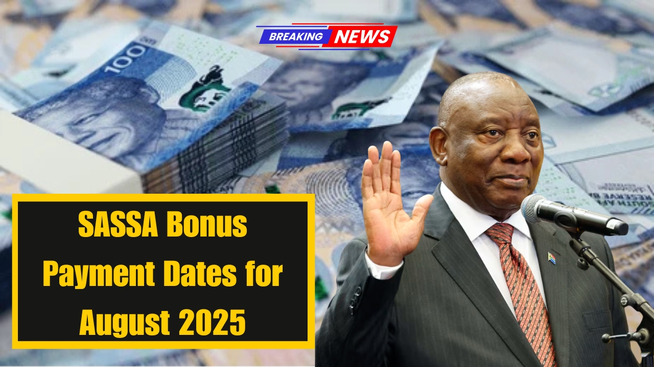 SASSA Bonus Payment Dates for August 2025